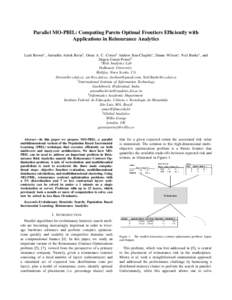 Parallel MO-PBIL: Computing Pareto Optimal Frontiers Efficiently with Applications in Reinsurance Analytics Leah Brown∗ , Anirudha Ashok Beria† , Omar A. C. Cortes‡ Andrew Rau-Chaplin∗ , Duane Wilson∗ , Neil Bu