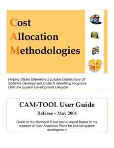 Cost Allocation Methodologies Helping States Determine Equitable Distributions Of Software Development Costs to Benefiting Programs Over the System Development Lifecycle