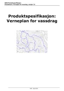 Produktspesifikasjon Verneplan for vassdrag