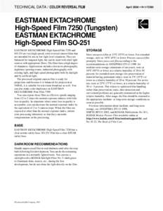April 2004 • H-1-7250t  TECHNICAL DATA / COLOR REVERSAL FILM EASTMAN EKTACHROME High-Speed Film[removed]Tungsten)
