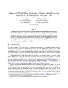 Beyond the Flipped Class: the Impact of Research-Based Teaching Methods in a Macroeconomics Principles Class∗ Austin Boyle Penn State University 