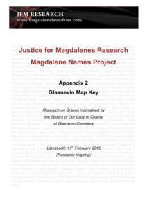 Justice for Magdalenes Research Magdalene Names Project Appendix 2 Glasnevin Map Key Research on Graves maintained by the Sisters of Our Lady of Charity