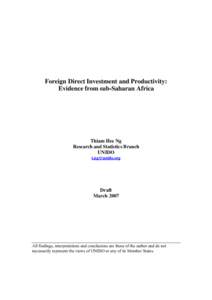 Foreign Direct Investment and Productivity: Evidence from sub-Saharan Africa Thiam Hee Ng Research and Statistics Branch UNIDO