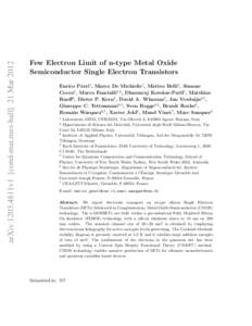 arXiv:1203.4811v1 [cond-mat.mes-hall] 21 Mar[removed]Few Electron Limit of n-type Metal Oxide Semiconductor Single Electron Transistors Enrico Prati1 , Marco De Michielis1 , Matteo Belli1 , Simone Cocco1 , Marco Fanciulli1