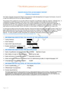 **The HEAR is printed on security paper** HIGHER EDUCATION ACHIEVEMENT REPORT (Diploma Supplement) This Higher Education Achievement Report incorporates the model developed by the European Commission, Council of Europe a