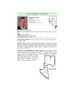 LEGISLATIVE BIOGRAPHY — 2011 SESSION  CRESENT HARDY Republican Assembly District No. 20 (Clark County)