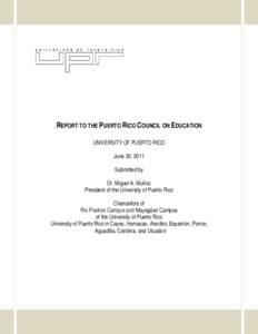 American Association of State Colleges and Universities / University of Puerto Rico / University of Puerto Rico /  Medical Sciences Campus / University of Puerto Rico at Carolina / Education in Puerto Rico / Liga Atletica Interuniversitaria de Puerto Rico / Middle States Association of Colleges and Schools