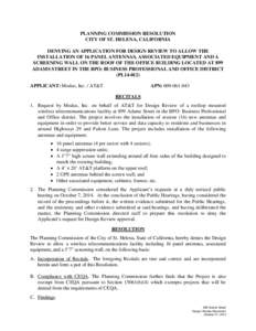 PLANNING COMMISSION RESOLUTION CITY OF ST. HELENA, CALIFORNIA DENYING AN APPLICATION FOR DESIGN REVIEW TO ALLOW THE INSTALLATION OF 16 PANEL ANTENNAS, ASSOCIATED EQUIPMENT AND A SCREENING WALL ON THE ROOF OF THE OFFICE B