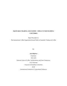 Fair trade / Agriculture / Food and drink / Environment / Agriculture in Indonesia / Economics of coffee / George Howell / Coffee / Sustainable agriculture / Sustainable coffee