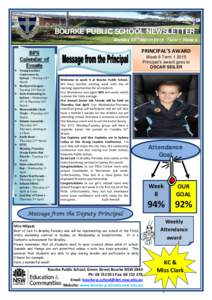 BOURKE PUBLIC SCHOOL NEWSLETTER Monday 23rd March 2015, Term 1 Week 9 PRINCIPAL’S AWARD  BPS