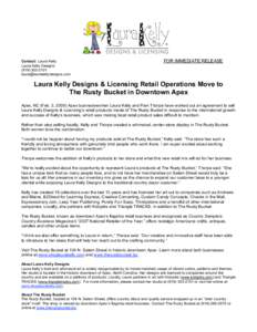 Contact: Laura Kelly Laura Kelly Designs   FOR IMMEDIATE RELEASE