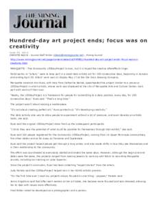 Hundred-day art project ends; focus was on creativity June 23, 2014 CHRISTIE BLECK - Journal Staff Writer () , Mining Journal