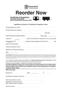 Reorder Now Certificate of Inspection Caravans and Trailers (over 3.5 tonne ATM to 10.0 tonne ATM) Application for Books of Certificate of Inspection forms