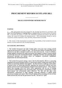 This document relates to the Procurement Reform (Scotland) Bill (SP Bill 38) as introduced in the Scottish Parliament on 3 October 2013 PROCUREMENT REFORM (SCOTLAND) BILL ——————————