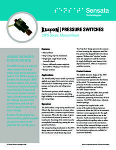 PRESSURE SWITCHES 29PS Series, Manual Reset Features • Manual Reset