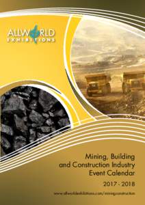 Mining, Building and Construction Industry Event Calendarwww.allworldexhibitions.com/miningconstruction
