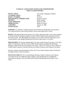 NATIONAL ASSOCIATION OF HEALTH UNDERWRITERS POLICY & PROCEDURES POLICY TITLE: CLASSIFICATION: POLICY NUMBER: DEPARTMENT COORDINATOR: