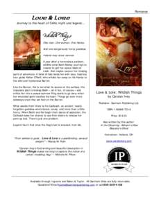 Romance  Love & Lore Journey to the heart of Celtic myth and legend…