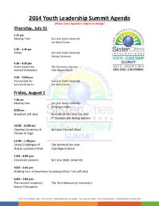 2014 Youth Leadership Summit Agenda (Please note: Agenda is subject to change) Thursday, July 31 5:15 pm Meeting Time