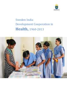 Sweden India Development Cooperation in Health,   FRONT PAGE PICTURE: MIDWIVES SIGN UP FOR TRAINING