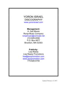 YORON ISRAEL DISCOGRAPHY www.yoronisrael.com Management: A. Gail Moore Ronja Music Company