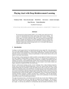 Playing Atari with Deep Reinforcement Learning  Volodymyr Mnih Koray Kavukcuoglu