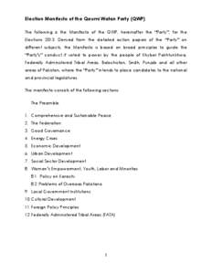 Election Manifesto of the Qaumi Watan Party (QWP) The following is the Manifesto of the QWP, hereinafter the “Party”, for the Elections[removed]Derived from the detailed action papers of the “Party” on different su