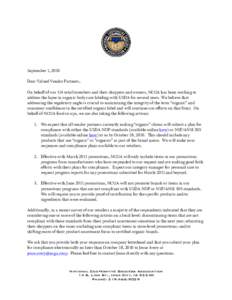 September 1, 2010 Dear Valued Vendor Partners, On behalf of our 114 retail members and their shoppers and owners, NCGA has been working to address the lapse in organic body care labeling with USDA for several years. We b