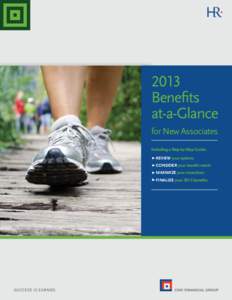 2013 Benefits at-a-Glance for New Associates Including a Step-by-Step Guide: REVIEW your options