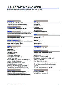 1 ALLGEMEINE ANGABEN Mediadaten Obersee Nachrichten, Ausgabe März 2012, gültig für 2012 Verteilgebiet Bezirke See-Gaster, March und Höfe + Züri Oberland: Rüti, Wolfhausen, Feldbach