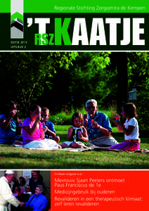Regionale Stichting Zorgcentra de Kempen  ’trsZkaatJe EDITIE 2013 UITGAVE 2