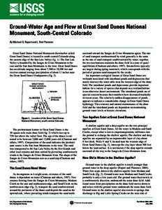 Ground-Water Age and Flow at Great Sand Dunes National Monument, South-Central Colorado By Michael G. Rupert and L. Niel Plummer Great Sand Dunes National Monument (hereinafter called Great Sand Dunes) is located in sout