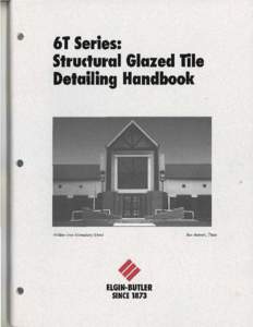 6T Series: Structural Glazed Tile. Detailing Handbook · · Hidden Cove Elementary School