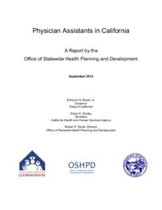 Physician assistant / Health economics / American Academy of Physician Assistants / Physician supply / Primary care / Nurse practitioner / Family medicine / Emergency medicine / Physician / Medicine / Health / Medical specialties