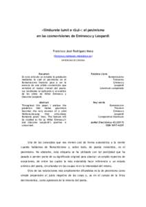 «Sîmburele lumii e răul»: el pesimismo en las cosmovisiones de Eminescu y Leopardi Francisco José Rodríguez Mesa () UNIVERSIDAD DE CÓRDOBA