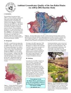 Ambient Groundwater Quality of the San Rafael Basin: An ADEQ 2002 Baseline Study I. Introduction The San Rafael Groundwater Basin (SRF) is a rustic landscape composed of large cattle ranches and public lands