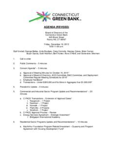 AGENDA (REVISED) Board of Directors of the Connecticut Green Bank 845 Brook Street Rocky Hill, CTFriday, December 18, 2015