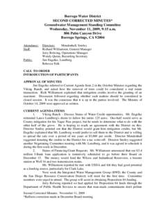 Borrego Water District SECOND CORRECTED MINUTES* Groundwater Management Standing Committee Wednesday, November 11, 2009, 9:15 a.m. 806 Palm Canyon Drive Borrego Springs, CA 92004