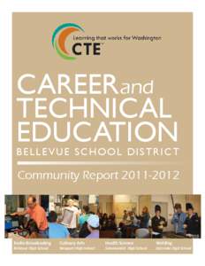 Career Center / Newport High School / Interlake High School / Education in the United States / Vocational education in the United States / Mid-Coast School of Technology / Bellevue School District / Washington / Sammamish High School