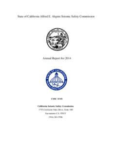 State of California Alfred E. Alquist Seismic Safety Commission  Annual Report for 2014 CSSCCalifornia Seismic Safety Commission