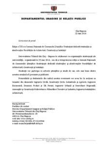 Cluj-Napoca 22 mai 2014 Comunicat de presă Ediția a XIII-a a Sesiunii Naţionale de Comunicări Ştiinţifice Studenţeşti dedicată studenţilor şi absolvenţilor Facultăţilor de Arhitectură, Construcţii şi Ins