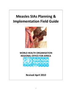 Microsoft Word - WHO AFRO Measles SIAs Planning and implementation Fieldguide Updated April 2011.doc