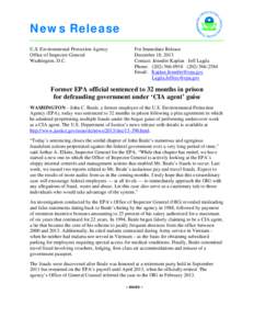 News Release: Former EPA official sentenced to 32 months in prison for defrauding government under ‘CIA agent’ guise