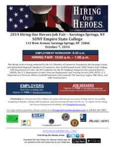 2014 Hiring Our Heroes Job Fair – Saratoga Springs, NY  SUNY Empire State College 113 West Avenue, Saratoga Springs, NY[removed]October 7, 2014