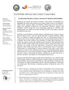 STATEWIDE SPECIAL EDUCATION TASK FORCE Carl Cohn Co-Chair, Special Education Task Force Fred Weintraub Co-Chair, Special