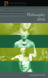 Philosophy 2016 press.princeton.edu  New
