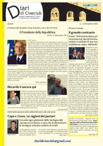 n.3  n. 12 Dicembre 2013 Anno II Il Presidente della Repubblica Giorgio Napolitano scrive a Diari di Cineclub