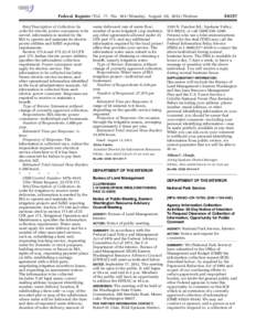 mstockstill on DSK4VPTVN1PROD with NOTICES  Federal Register / Vol. 77, No[removed]Monday, August 20, [removed]Notices Brief Description of Collection: In order for electric power consumers to be served, information is need