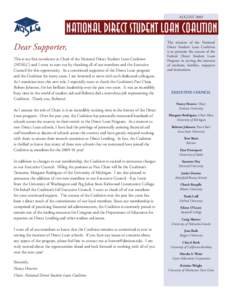 AUGUST[removed]Dear Supporter, This is my first newsletter as Chair of the National Direct Student Loan Coalition (NDSLC) and I want to start out by thanking all of our members and the Executive Council for this opportunit