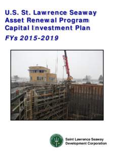 U.S. St. Lawrence Seaway Asset Renewal Program Capital Investment Plan FYs[removed]Saint Lawrence Seaway